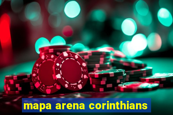 mapa arena corinthians